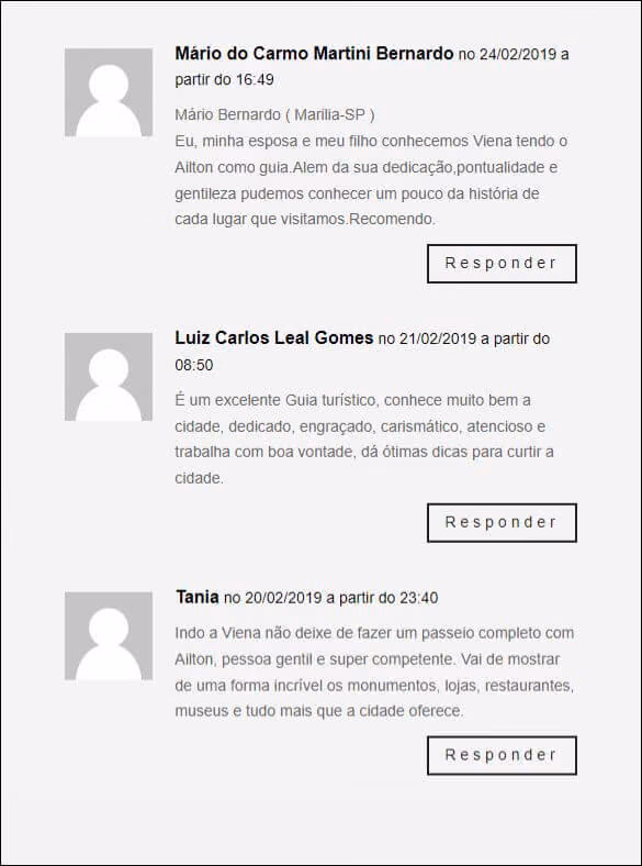 Depoimento de Mário do Carmo Martini Bernardo: "Eu, minha esposa e meu filho conhecemos Viena tendo o Ailton como guia. Além da sua dedicação, pontualidade e gentileza, pudemos conhecer um pouco da história de cada lugar que visitamos. Recomendo."